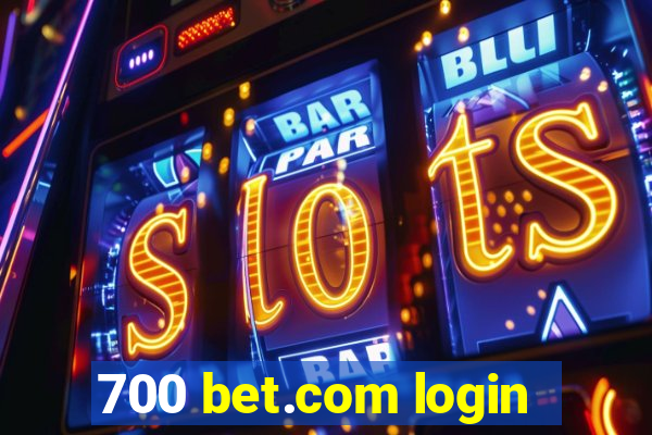 700 bet.com login